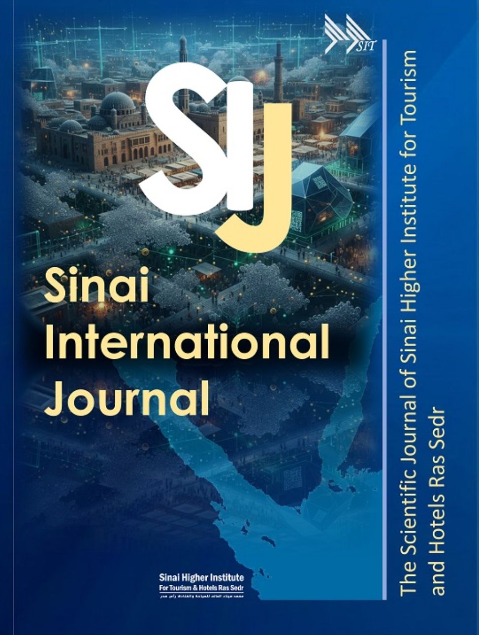 يعلن معهد سيناء العالي للسياحة والفنادق برأس سدر عن إطلاق مجلته العلمية المحكمة: Sinai International Journal (SIJ)